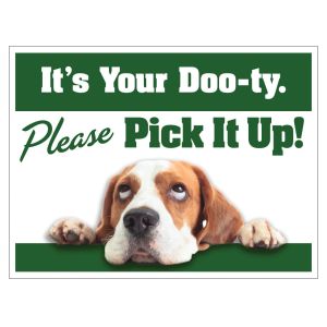 Pet Waste Yard Sign - "It's Your Doo-ty" Sign