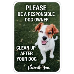 Pet Waste Sign - "Be a Responsible Dog Owner" Sign