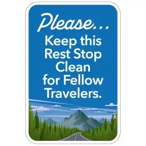 Pet Waste Sign - "Keep this Rest Stop Clean"
